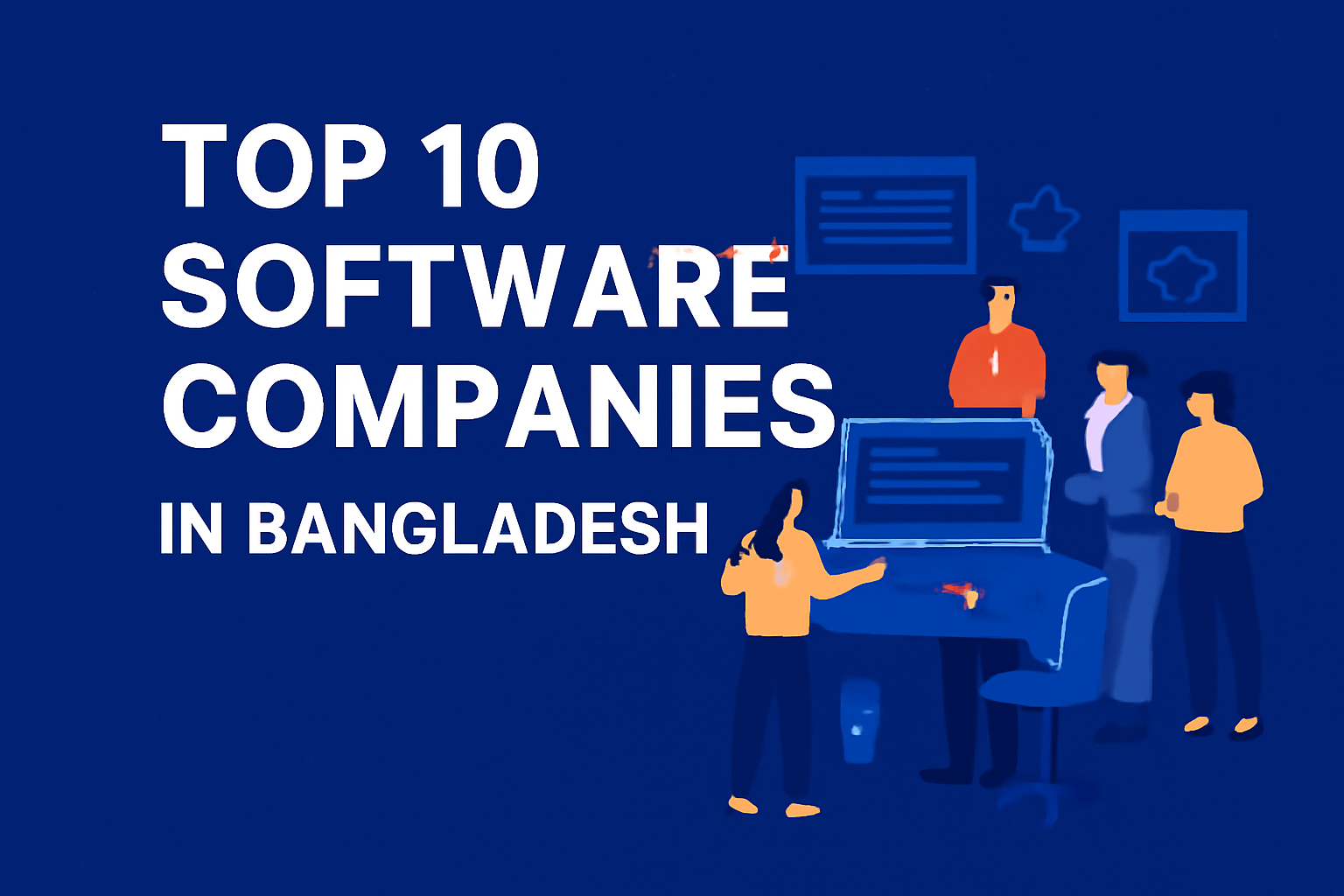 Top 10 Software Companies in Bangladesh in 2025